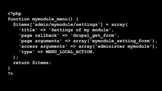 <?php
function mymodule_menu() {
$items['admin/mymodule/settings'] = array(
'title' => 'Settings of my module',
'page callback' => 'drupal_get_form',
'page arguments' => array('mymodule_setting_form'),
'access arguments' => array('administer mymodule'),
'type' => MENU_LOCAL_ACTION,
);
return $items;
}
?>
 