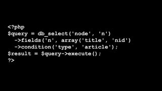 <?php
$query = db_select('node', 'n')
->fields('n', array('title', 'nid')
->condition('type', 'article');
$result = $query->execute();
?>
 