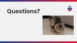 Questions?
 