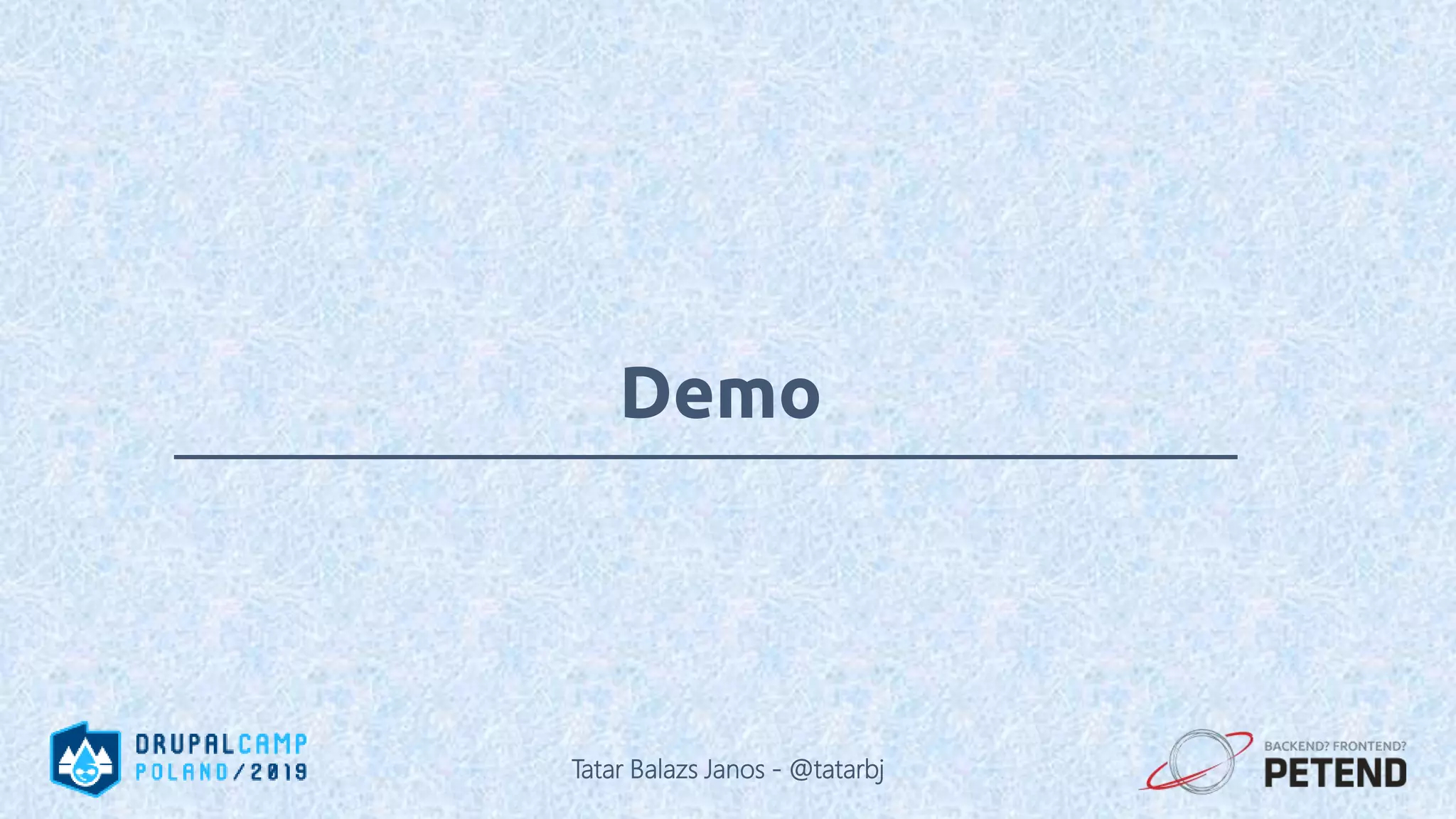 Demo Tatar Balazs Janos - @tatarbj 