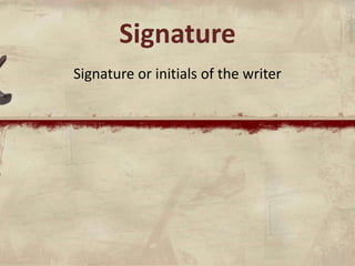 Signature
Signature or initials of the writer
 