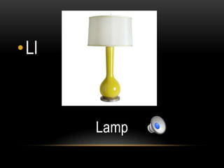 •Ll



      Lamp
 