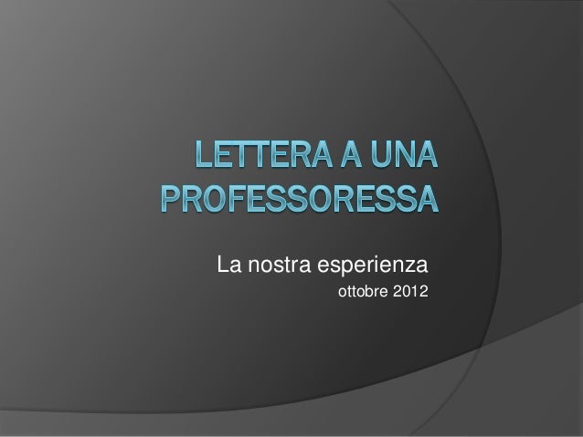 Scrivere una lettera ad una professoressa