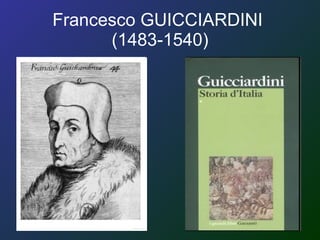 Francesco GUICCIARDINI  (1483-1540) 