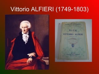 Vittorio ALFIERI (1749-1803) 