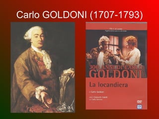 Carlo GOLDONI (1707-1793) 