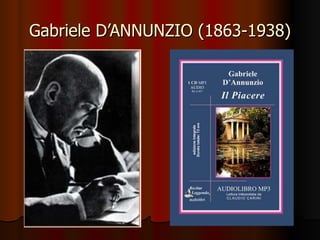 Gabriele D’ANNUNZIO (1863-1938) 