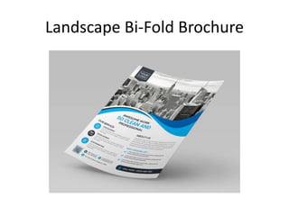 Landscape Bi-Fold Brochure
 