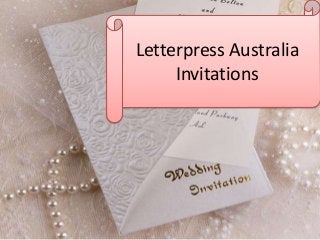 Letterpress Australia
Invitations
 