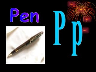 P p Pen 