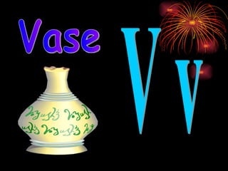 V v Vase 
