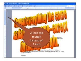 2-inch top
  margin
instead of
  1 inch
 