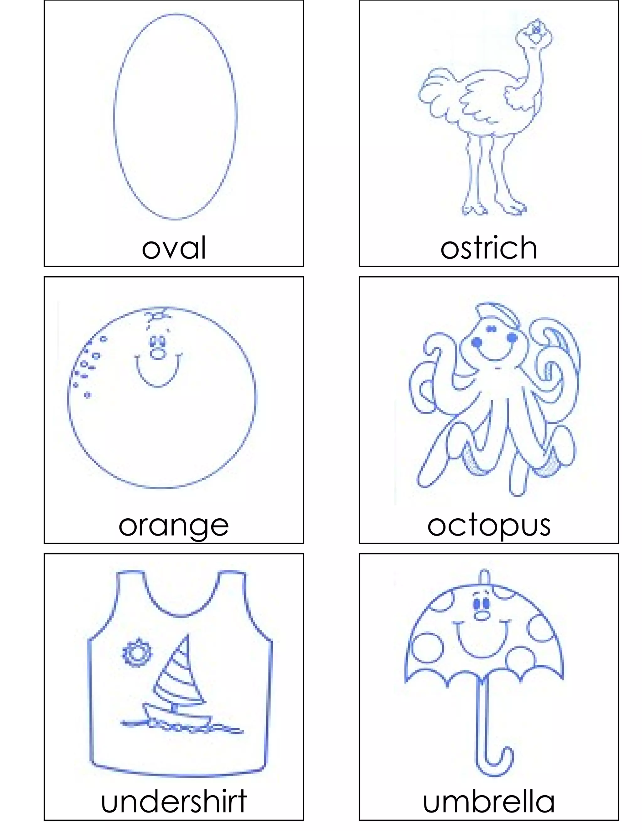 oval        ostrich




 orange      octopus




undershirt   umbrella
 