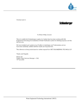 Water Engineered Technology International (WET)
 