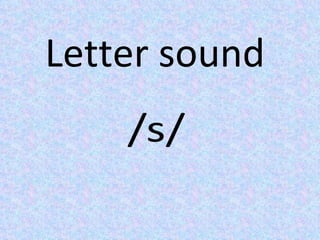 Letter sound
 