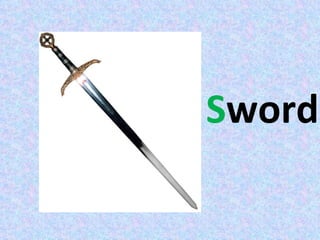 Sword
 