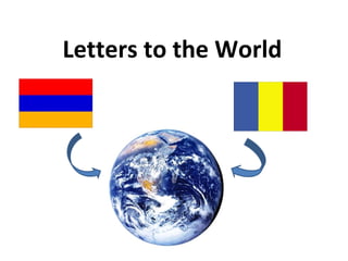 Letters to the World
 