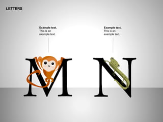 ё
LETTERS
Example text.
This is an
example text.
Example text.
This is an
example text.
 