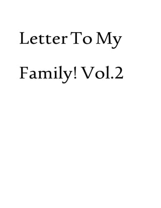 LetterTo My
Family! Vol.2
 