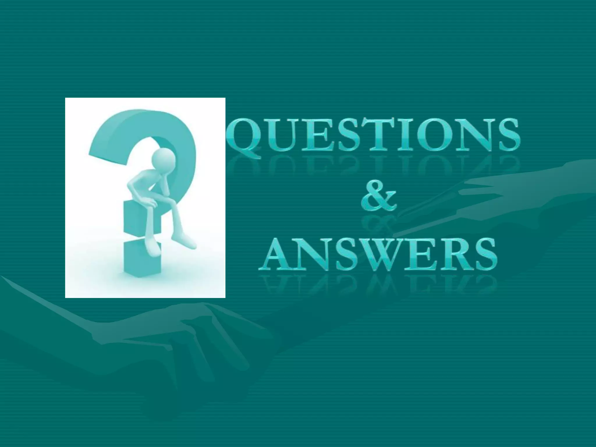 QUESTIONS &aNSWERS