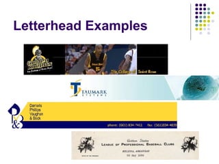 Letterhead Examples
 