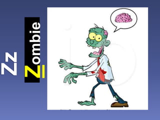 Zombie
 