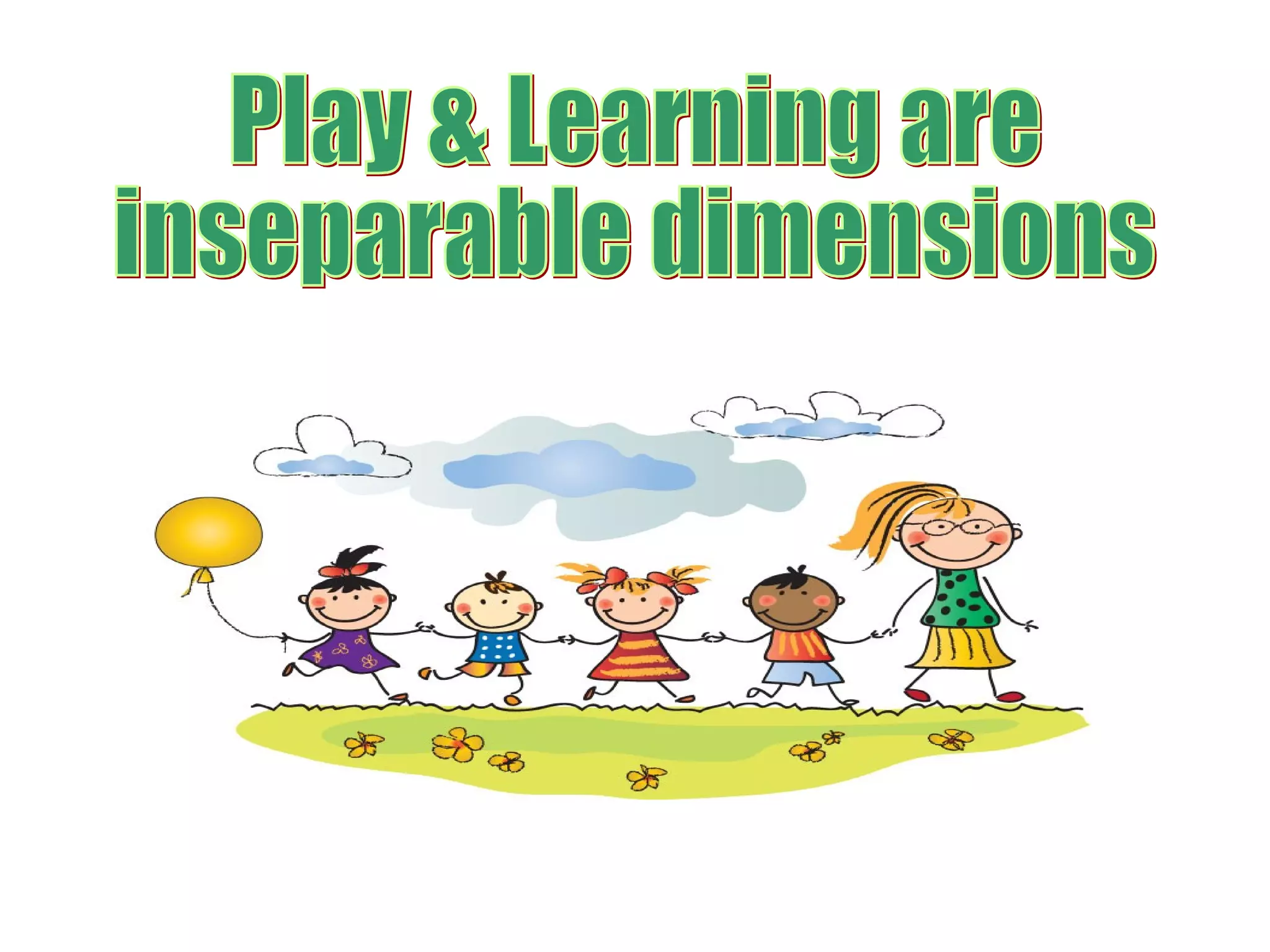 Play Way Technique - An Effective Learning Tool