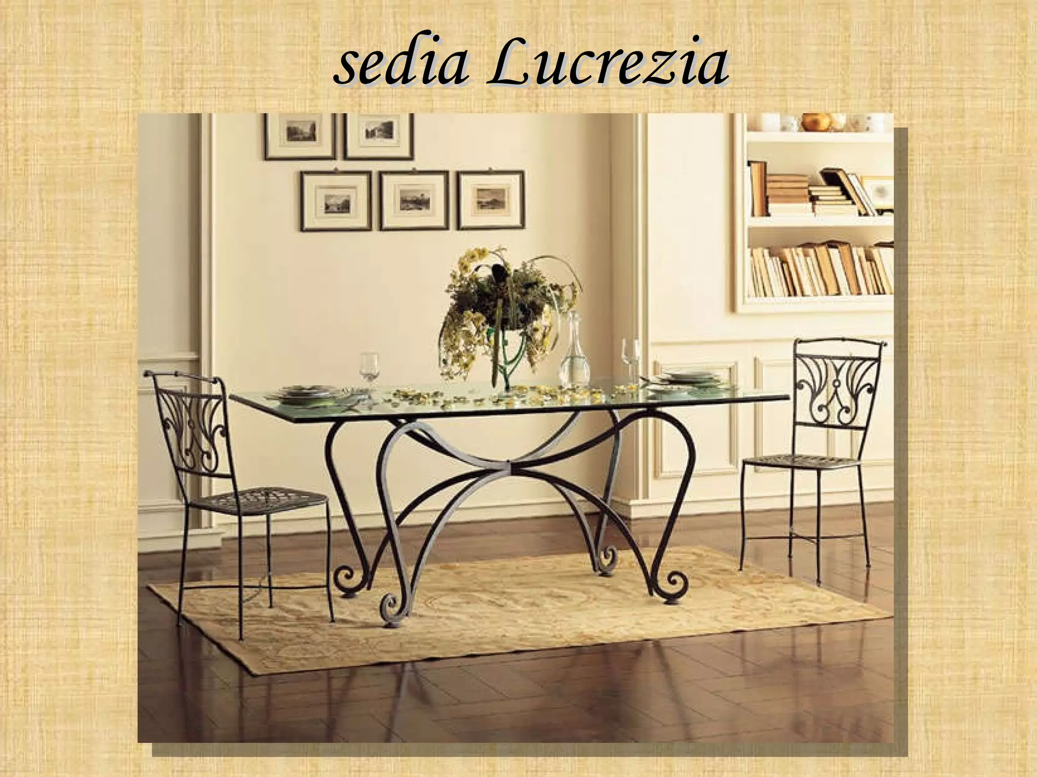 sedia Lucrezia