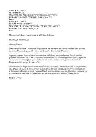 SON EXCELLENCE
M. HEIKO MAAS,
MINISTRE DES AFFAIRES ÉTRANGÈRES PAR INTERIM
DE LA RÉPUBLIQUE FÉDÉRALE D'ALLEMAGNE
Berlin
SO...