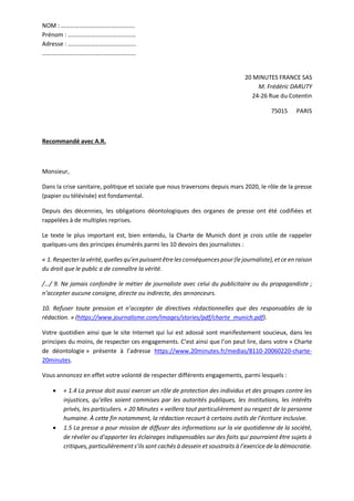 NOM : ………………………………………….
Prénom : ………………………………………
Adresse : ………………………………………
……………………………………………………..
20 MINUTES FRANCE SAS
M....