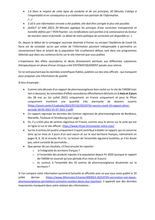  1.6 Dans le respect de cette ligne de conduite et de ces principes, 20 Minutes s’oblige à
l’impartialité et en conséquen...