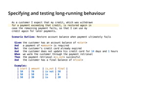 Specifying and testing long-running behaviour
 