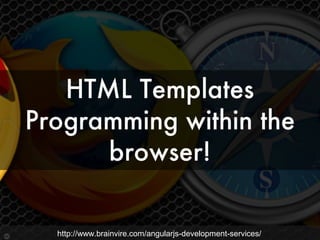 Photo by Sean MacEntee - Creative Commons Attribution License https://www.flickr.com/photos/18090920@N07 Created with Haiku Deckhttp://www.brainvire.com/angularjs-development-services/
 
