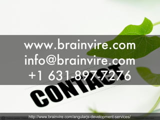 Photo by paladiin - Creative Commons Attribution-ShareAlike License https://www.flickr.com/photos/94270836@N04 Created with Haiku Deckhttp://www.brainvire.com/angularjs-development-services/
 