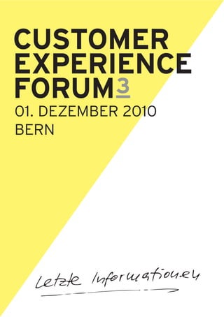 Customer Experience Forum 3, 1. Dezember 2010
