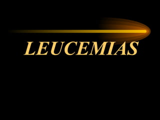 LEUCEMIAS 