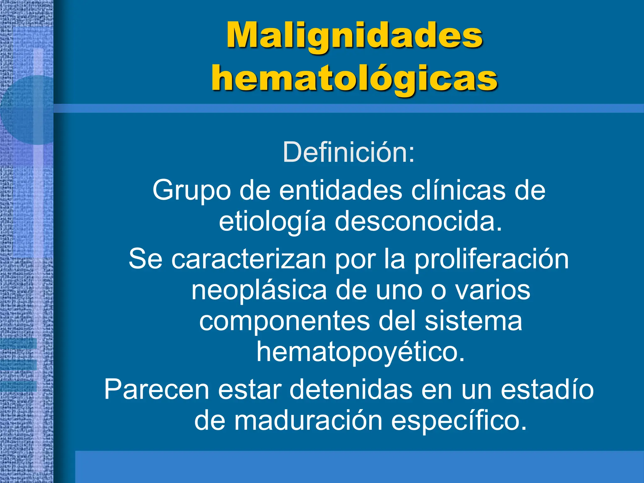 Leucemias generalidades malignidades hematologicas | PPT