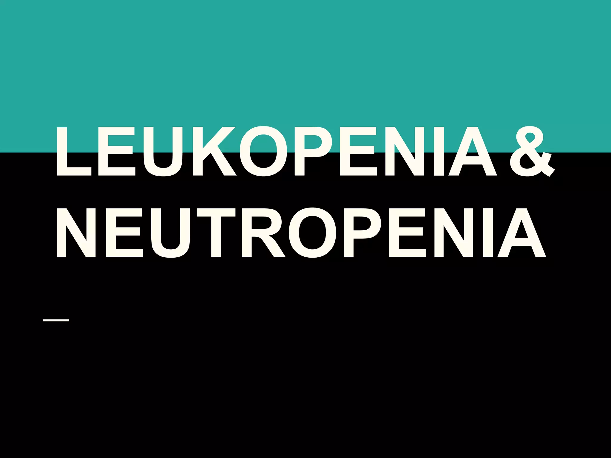 Leucopenia 07 (3) PPT