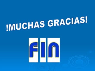!MUCHAS GRACIAS! 
