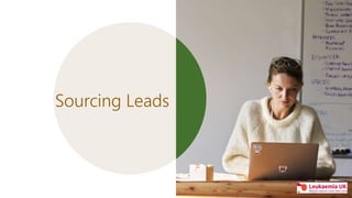 Sourcing Leads
 