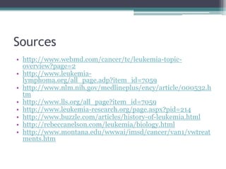 TreatmentsChemotherapy (main treatment)Bone marrow transplantRadiation treatmentsStem cell transplantBiological therapyClinical treatments (new medicines)