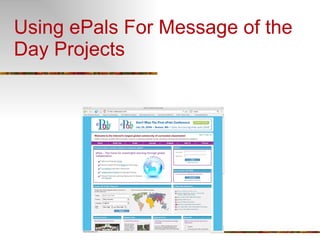 Using ePals For Message of the Day Projects 