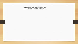 PATIENT CONSENT
 