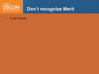 OSCON 2008: Open Source Community Antipatterns