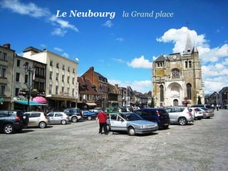 Le   Neubourg   la   Grand   place 