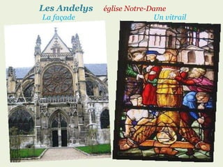 Les Andelys  église   Notre-Dame  La façade  Un vitrail 