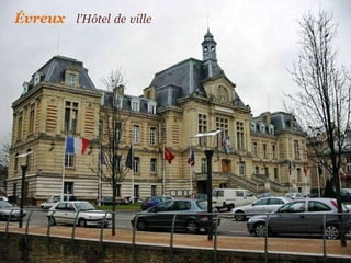 Évreux   l’Hôtel   de   ville 