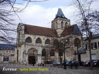 Évreux   église   Saint-Taurin 