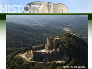 CASTELL DE MONTSORIU 
 