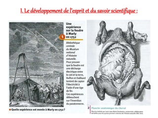 I. Le développement de l’esprit et du savoir scientifique :
 